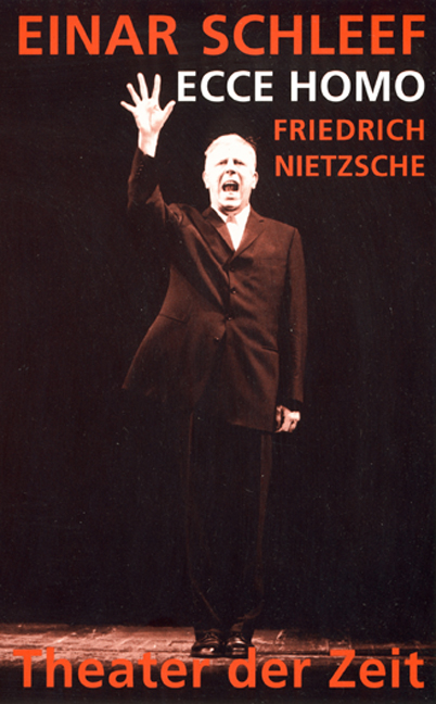 Ecce Homo Friedrich Nietsche - Einar Schleef