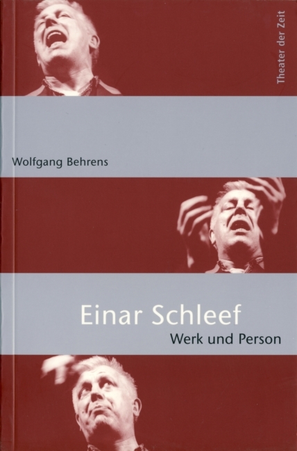 Einar Schleef-Werk und Person - Wolfgang Behrens
