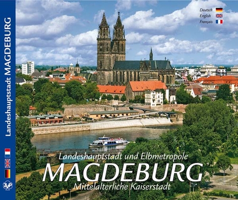 MAGDEBURG &ndash; Landeshauptstadt und Elbmetropole - Manfred Zander