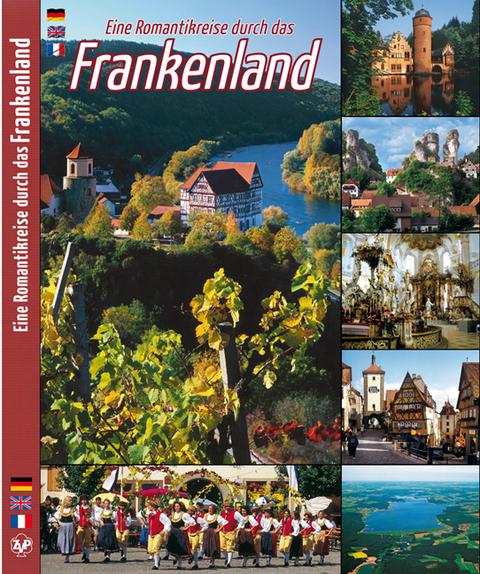 FRANKENLAND &ndash; Eine Romantikreise durch das Frankenland - Anette Ziethen
