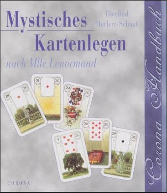 Mystisches Kartenlegen nach Mlle Lenormand -  Halina Kamm