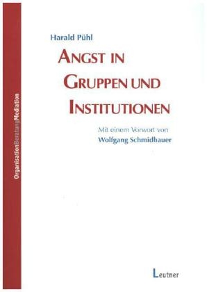 Angst in Gruppen und Institutionen