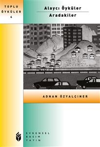 Alaycı Öyküler - Aradakiler