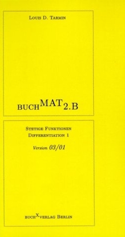 BuchMat 2.B Stetige Funktionen. Differentiation 1 - Louis D Tarmin