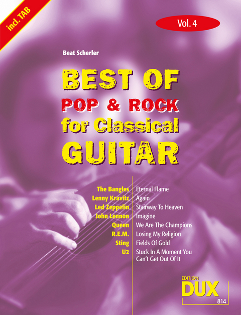 Best of Pop & Rock for Classical Guitar Vol. 4 - Beat Scherler