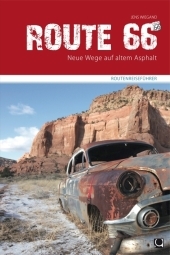 Route 66 - Neue Wege auf altem Asphalt