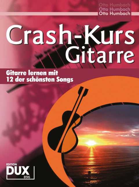 Crash-Kurs Gitarre - Otto Humbach