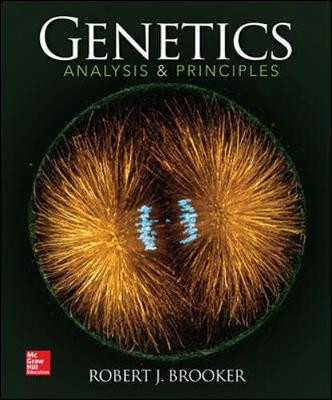 Genetics: Analysis and Principles - Robert Brooker