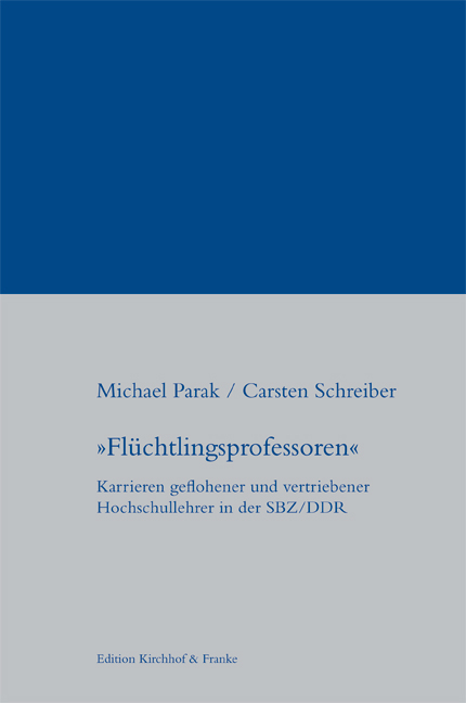 "Fl&uuml;chtlingsprofessoren" - Michael Parak, Carsten Schreiber