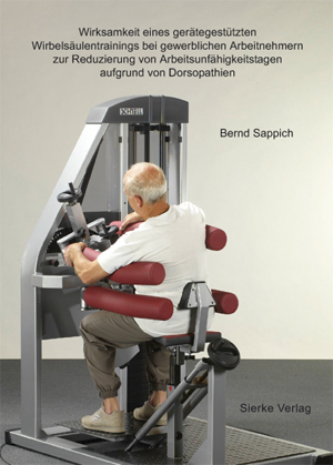 Wirksamkeit eines gerätegestützten Wirbelsäulentrainings bei gewerblichen Arbeitnehmern zur Reduzierung von Arbeitsunfähigkeitstagen aufgrund von Dorsopathien