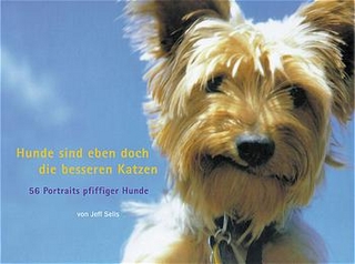 Hunde sind eben doch die besseren Katzen