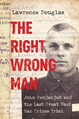 The Right Wrong Man - Lawrence Douglas