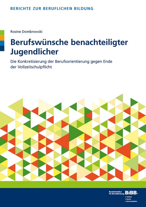 Berufsw&uuml;nsche benachteiligter Jugendlicher - Rosine Dombrowski