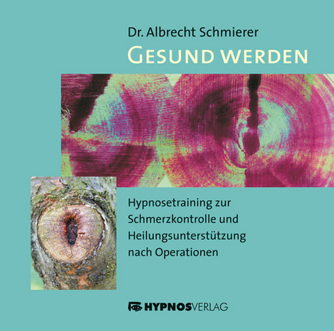 Gesund werden - Albrecht Schmierer