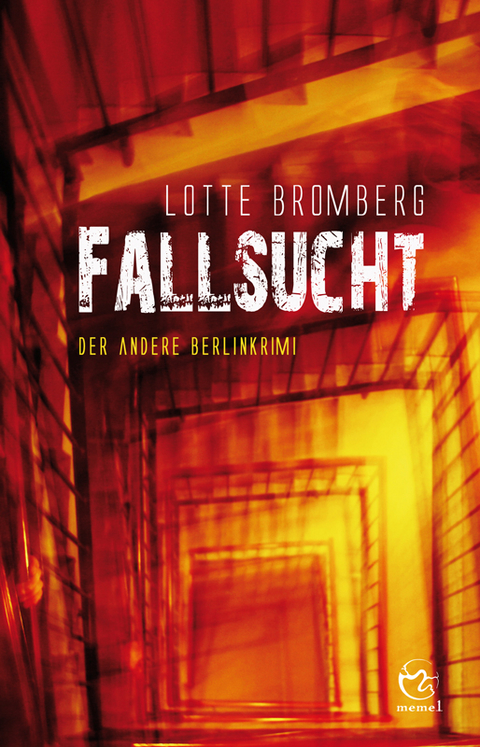 Fallsucht - Lotte Bromberg
