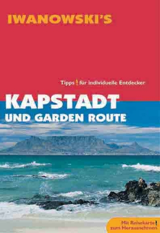 Kapstadt und Garden Route - Reiseführer von Iwanowski