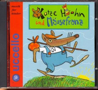 Katze, Hahn und M&auml;usefranz - Thomas Lotz, J&uuml;rgen Wulff