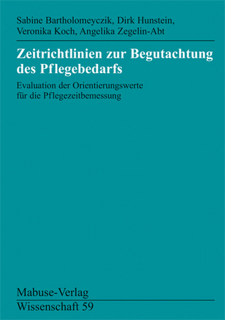 Zeitrichtlinien zur Begutachtung des Pflegebedarfs