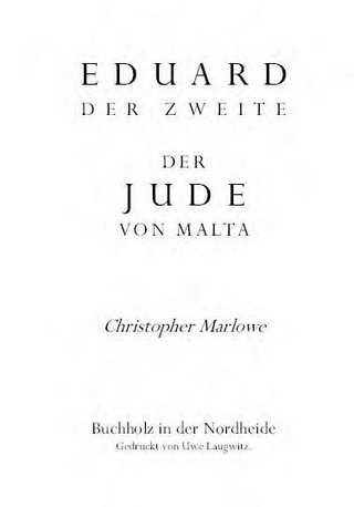 Eduard II. / Der Jude von Malta