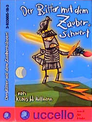 Der Ritter mit dem Zauberschwert - Klaus W Hoffmann