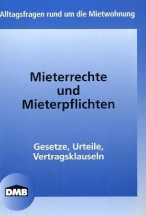 Alle Mieterrechte auf einen Blick