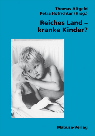 Reiches Land - kranke Kinder?