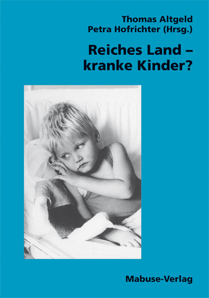 Reiches Land - kranke Kinder? - 