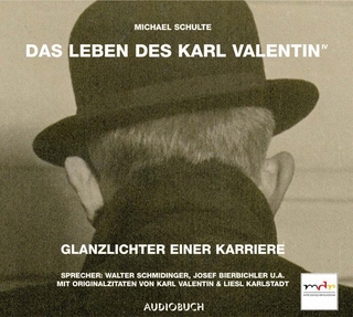 Das Leben des Karl Valentin (Teil 4) - Glanzlichter einer Karriere