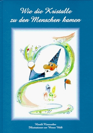 Wie die Kristalle zu den Menschen kamen