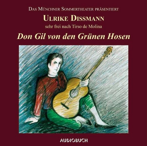 Don Gil von den gr&uuml;nen Hosen