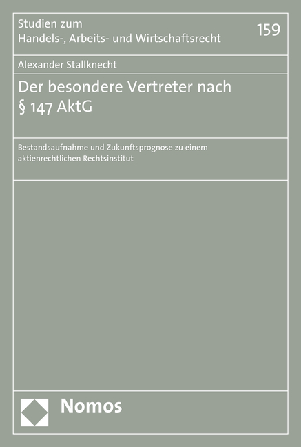 Der besondere Vertreter nach &sect; 147 AktG - Alexander Stallknecht