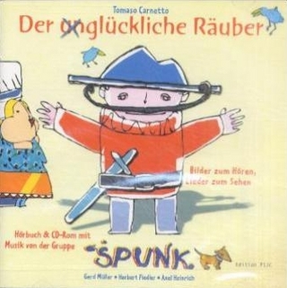 Der (un)glückliche Räuber