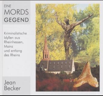 Mordsgegend - Jean Becker