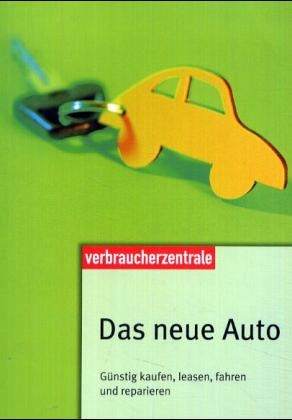 Das neue Auto