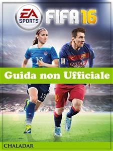 FIFA 16 Guida non Ufficiale