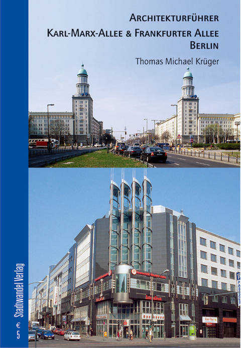 Sammelband. Deutsche Ausgaben / Architekturf&uuml;hrer Karl-Marx-Allee /Frankfurter Allee - Thomas M Kr&uuml;ger