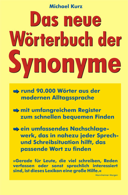 Das neue W&ouml;rterbuch der Synonyme - Michael Kurz