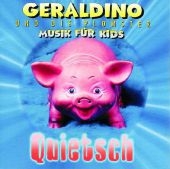 Quietsch -  Geraldino