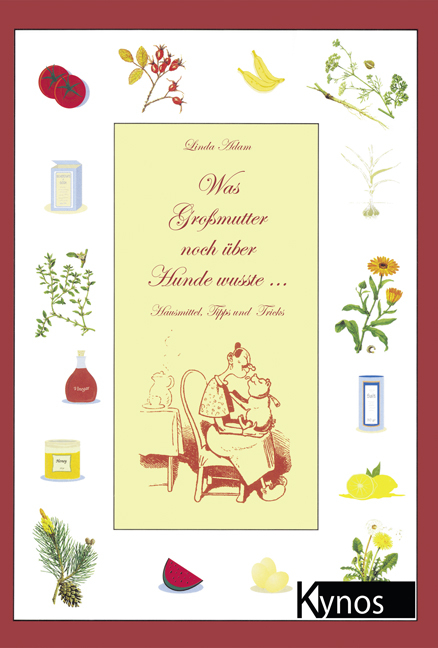 Was Gro&szlig;mutter noch &uuml;ber Hunde wusste - Linda Adam