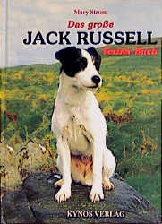 Das grosse Jack Russell Terrier Buch - Mary Strom