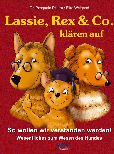 Lassie, Rex & Co. kl&auml;ren auf - Pasquale Piturru