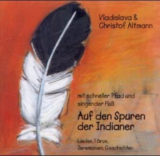 Auf den Spuren der Indianer