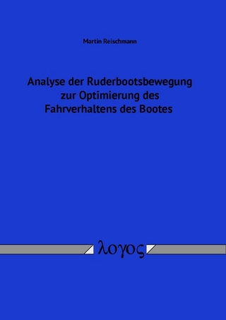 Analyse der Ruderbootsbewegung zur Optimierung des Fahrverhaltens des Bootes
