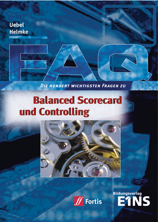 FAQ Betriebswirtschaft / FAQ Balanced Scorecard und Controlling