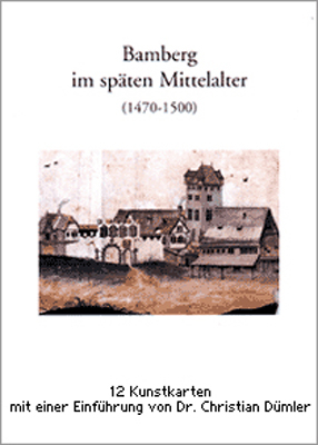Bamberg im sp&auml;ten Mittelalter