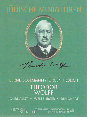 Theodor Wolff - Bernd S&ouml;semann, J&uuml;rgen Fr&ouml;lich