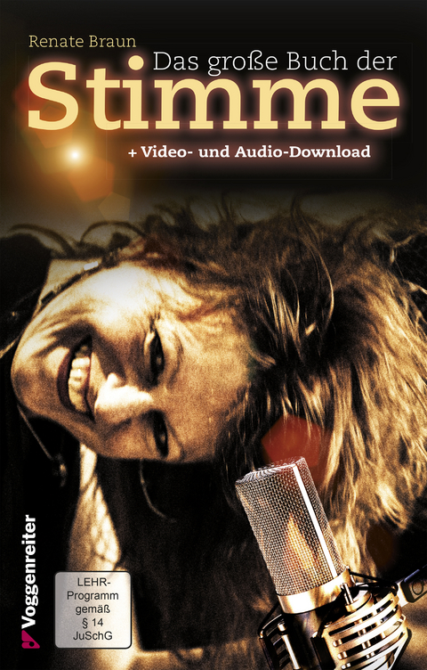 Das gro&szlig;e Buch der Stimme - Renate Braun