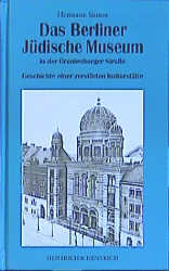 Das Berliner J&uuml;dische Museum in der Oranienburger Strasse - Hermann Simon