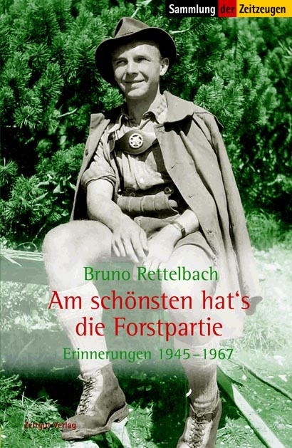 Am sch&ouml;nsten hat's die Forstpartie - Bruno Rettelbach