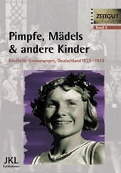 Pimpfe, M&auml;dels & andere Kinder - 